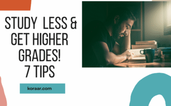 How to Study Less and Get Higher Grades: 7 Proven Tips That Actually Work How to Study Less and Get Higher Grades: 7 Proven Tips That Actually Work